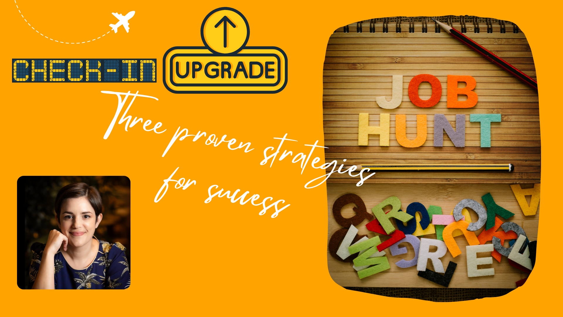 Three Proven Strategies to Set Yourself Up For a Successful Job Hunt